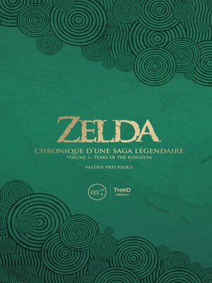 cover image of Zelda. Chronique d'une saga légendaire--Volume 3